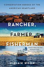 Rancher, Farmer, Fisherman