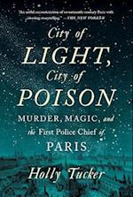 City of Light, City of Poison