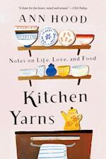 Kitchen Yarns