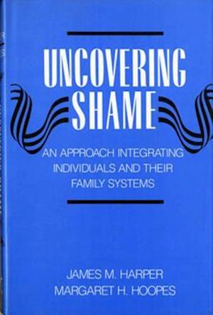 Uncovering Shame