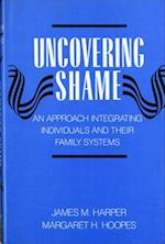 Uncovering Shame