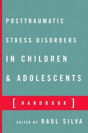 Posttraumatic Stress Disorder in Children and Adolescents