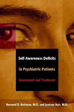 Self-Awareness Deficits in Psychiatric Patients