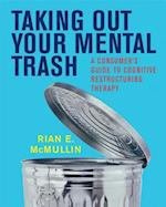 Taking Out Your Mental Trash