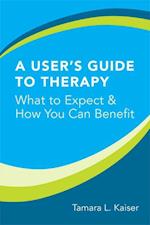A User's Guide to Therapy
