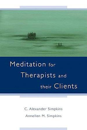 Meditation for Therapists and their Clients