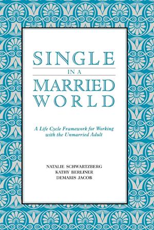 Single in a Married World
