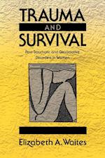 Trauma and Survival