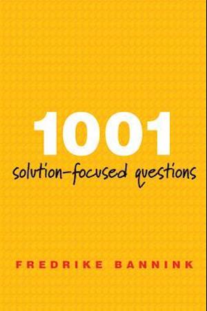 1001 Solution-Focused Questions