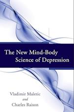 The New Mind-Body Science of Depression