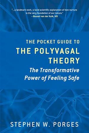 The Pocket Guide to the Polyvagal Theory