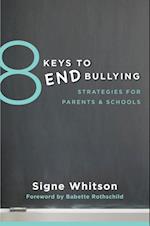 8 Keys to End Bullying