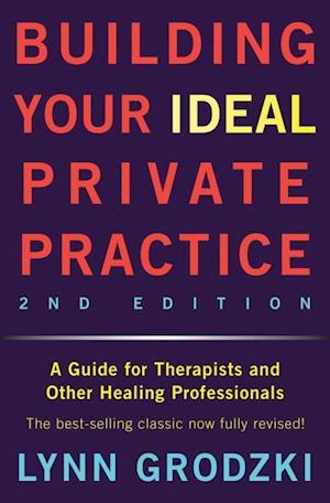 Building Your Ideal Private Practice