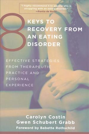 8 Keys to Recovery from an Eating Disorder Two-Book Set