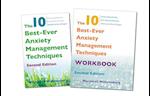 The 10 Best-Ever Anxiety Management Techniques, 2nd Edition Two-Book Set