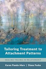 Tailoring Treatment to Attachment Patterns