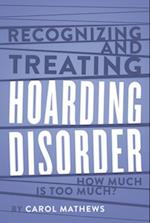 Recognizing and Treating Hoarding Disorder