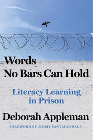 Words No Bars Can Hold