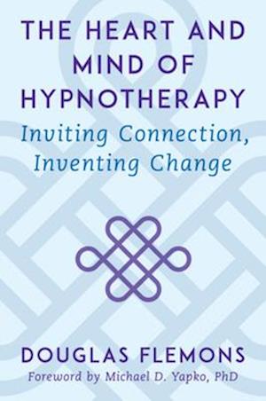 The Heart and Mind of Hypnotherapy