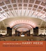 The Architecture of Harry Weese