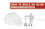 How to Build an Igloo