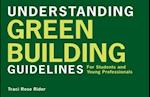 Understanding Green Building Guidelines