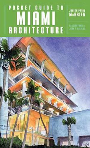 Pocket Guide to Miami Architecture