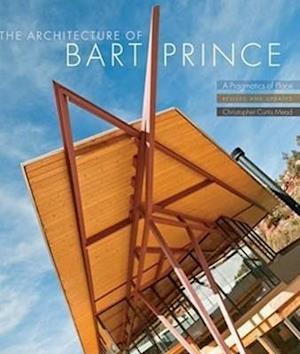 The Architecture of Bart Prince