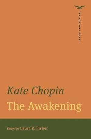 The Awakening (The Norton Library)