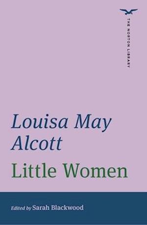 Little Women (The Norton Library)