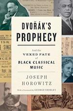 Dvorak's Prophecy