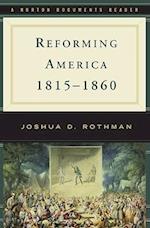 Reforming America, 1815-1860