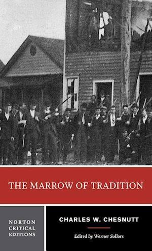 The Marrow of Tradition