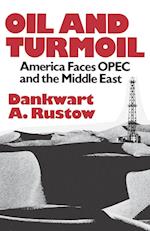 Rustow, D: Oil and Turmoil Middle East