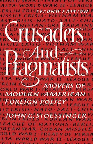 Crusaders and Pragmatists