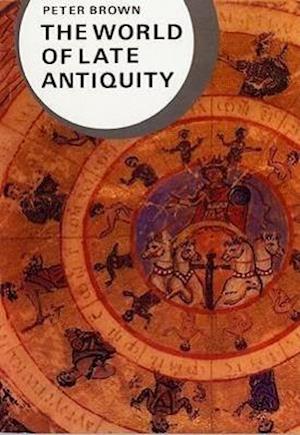 The World of Late Antiquity