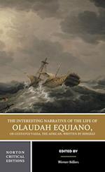 The Interesting Narrative of the Life of Olaudah Equiano, Or Gustavus Vassa, The African, Written by Himself