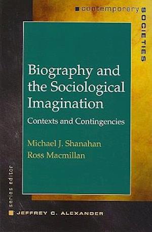 Biography and the Sociological Imagination
