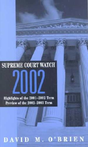 Supreme Court Watch 2002