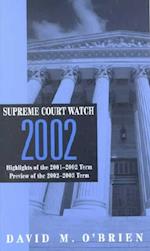 Supreme Court Watch 2002