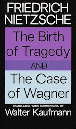 The Birth Of Tragedy And The Case Of Wagner