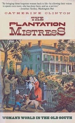 The Plantation Mistress