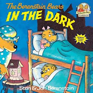 The Berenstain Bears in the Dark