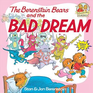 The Berenstain Bears and the Bad Dream