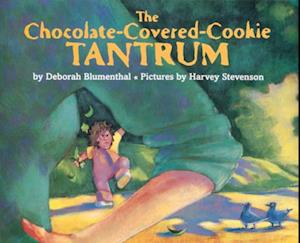 The Chocolate-Covered-Cookie Tantrum