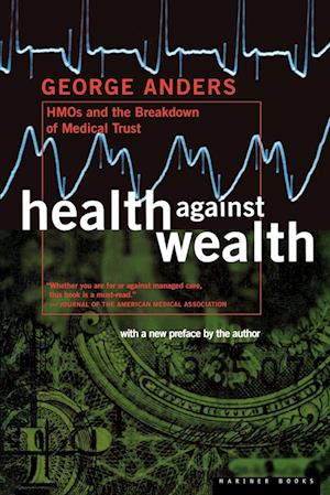 Health Against Wealth