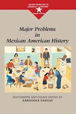 Major Problems in Mexican American History