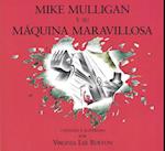 Mike Mulligan Y Su Máquina Maravillosa