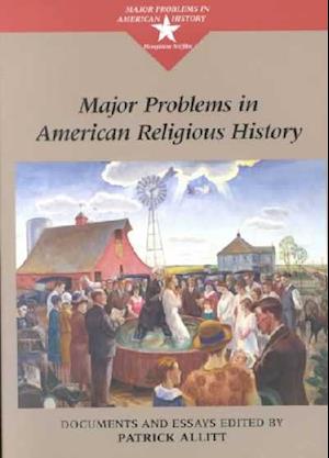 Major Problems in American Religious History