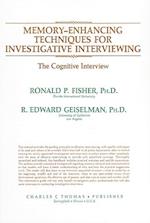 Memory-Enhancing Techniques for Investigative Interviewing